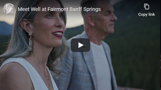 Meet Well at Fairmont Banff Springs 